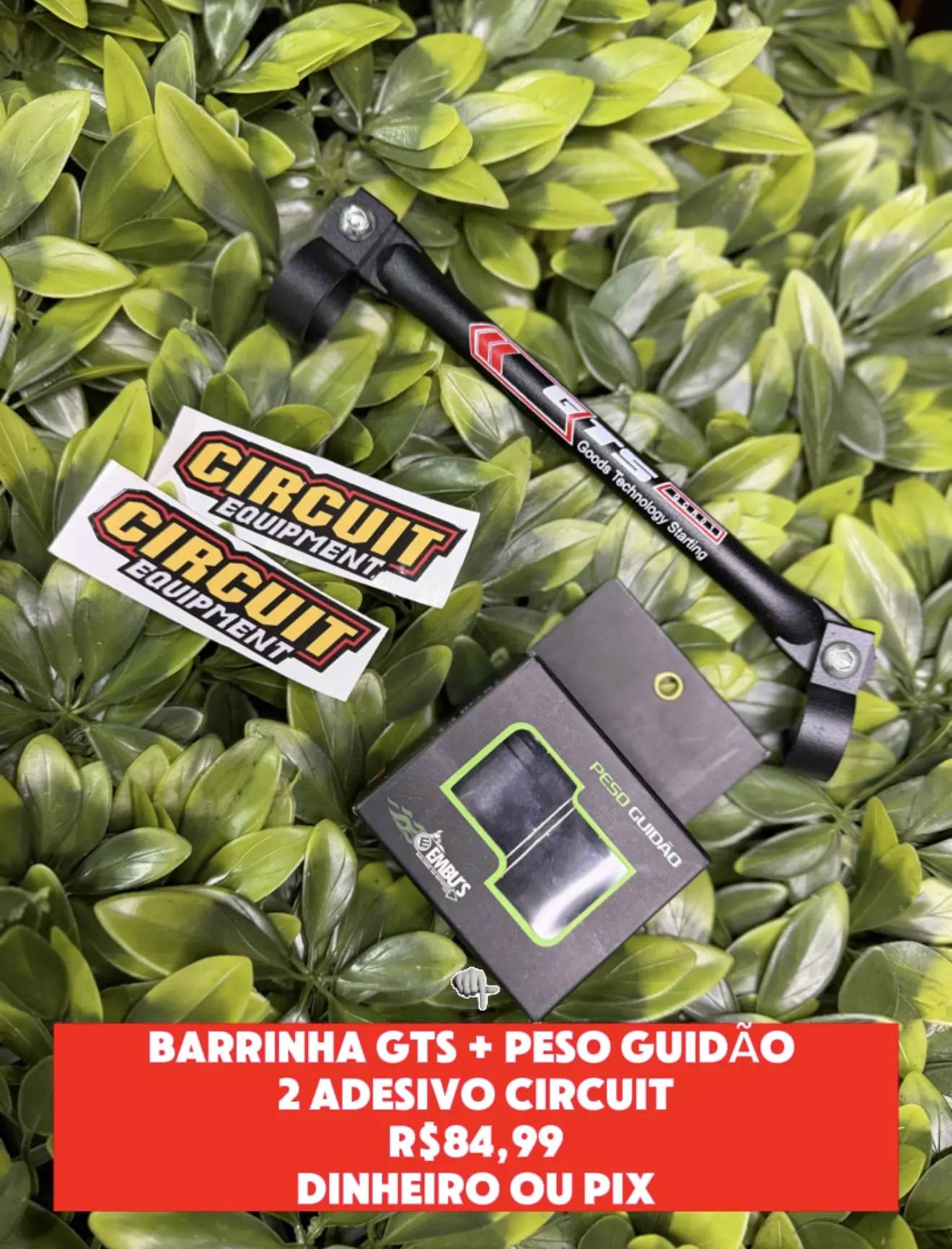 Kit Barrinha GTS + Peso de Guidão Embus + 2 Adesivos Circuit Equipment